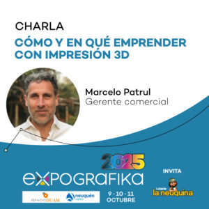 CÓMO Y EN QUÉ EMPRENDER CON IMPRESIÓN 3D